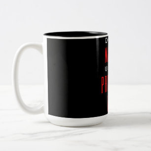 Caneca De Café Em Dois Tons Não Me Faça Usar Minha Voz de Diretor