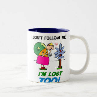 Caneca De Café Em Dois Tons Não me siga. Eu sou perdido demasiado!