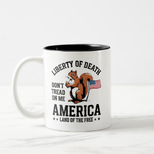 Caneca De Café Em Dois Tons Não Pise em Mim Esquilo Liberdade Justiça