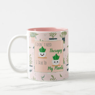 Caneca De Café Em Dois Tons Não preciso de terapia, falo com as minhas plantas