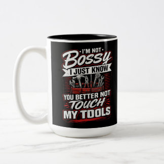 Caneca De Café Em Dois Tons Não Sou Chefe, Melhor Não Tocar Minhas Ferramentas