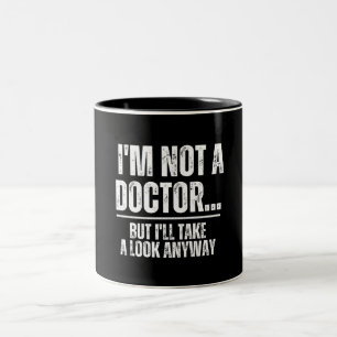 Caneca De Café Em Dois Tons Não Sou Médico, Mas Vou Dar Uma Olhada Mesmo Assim