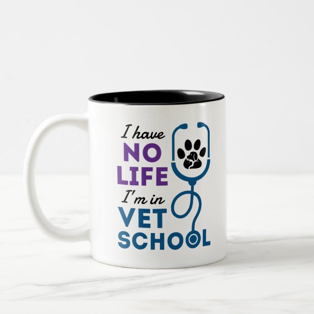 Caneca De Café Em Dois Tons Não tenho vida em Veterinária da Faculdade de Medi (Esquerda)