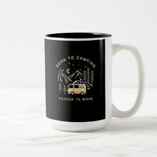 Caneca De Café Em Dois Tons Nascer ao acampamento, forçado ao trabalho - Retro