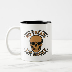 Caneca De Café Em Dois Tons Nenhum Doce Estou Quebrado Crânio Sarcástico de Ha