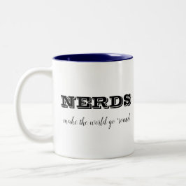 Caneca De Café Em Dois Tons NERD fazem o mundo girar