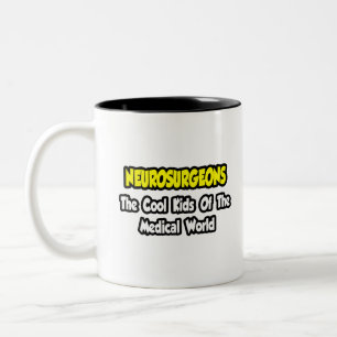 Caneca De Café Em Dois Tons Neurocirurgiões... Crianças legal do Mundo Médico