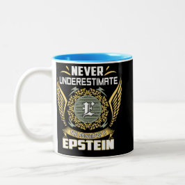 Caneca De Café Em Dois Tons Never Underestimate The Power Of A Epstein