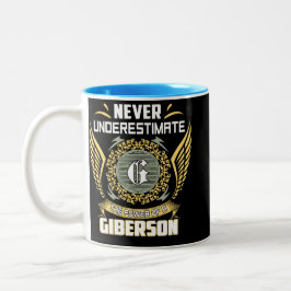 Caneca De Café Em Dois Tons Never Underestimate The Power Of A Giberson