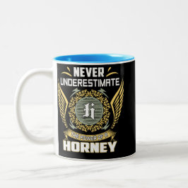 Caneca De Café Em Dois Tons Never Underestimate The Power Of A Horney