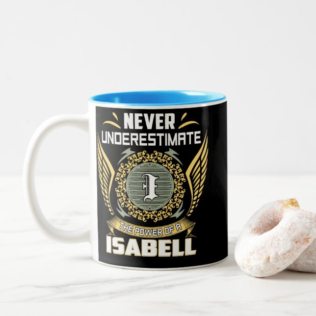 Caneca De Café Em Dois Tons Never Underestimate The Power Of A Isabell (Com Donut)