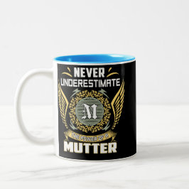 Caneca De Café Em Dois Tons Never Underestimate The Power Of A Mutter
