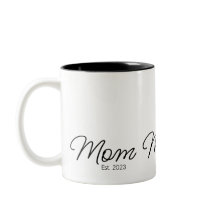 New Mom Gift Mom Established