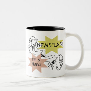 Caneca De Café Em Dois Tons Newsflash eu sou t-shirt e presentes de uma Nana