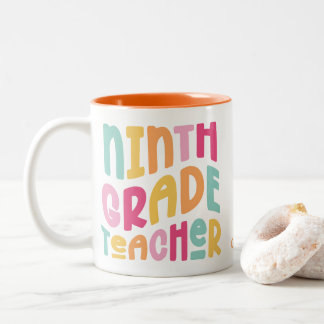 Caneca De Café Em Dois Tons Ninth Grade Teacher Colorful Text 