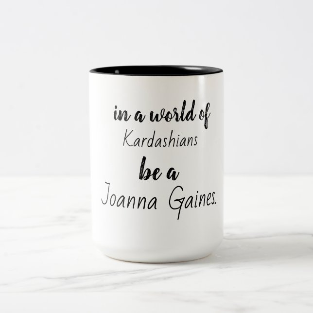 Caneca De Café Em Dois Tons no mundo dos kardashians seja gaines (Centro)