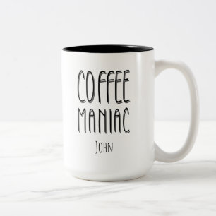 Caneca De Café Em Dois Tons Nome Personalizado Café Maniac - Engraçado