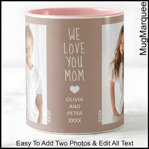 Caneca De Café Em Dois Tons Nós Te Amamos Mamãe, Duas Fotos com Texto Personal