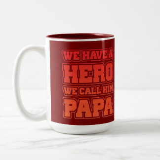 Caneca De Café Em Dois Tons Nós Temos um Herói Nós O Chamamos de Papa Tipograf