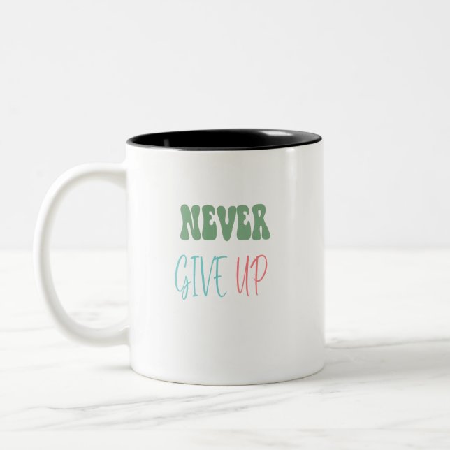 Caneca De Café Em Dois Tons Nunca Desistir da cotação motivacional (Esquerda)