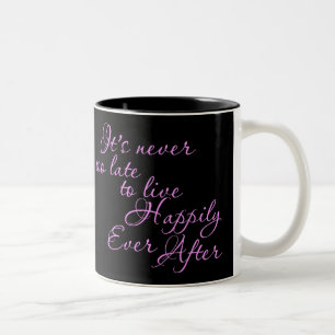 CANECA DE CAFÉ EM DOIS TONS NUNCA É TARDE DEMAIS PARA VIVER FELIZ NUNCA DEPOI