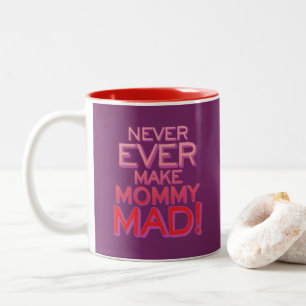 Caneca De Café Em Dois Tons Nunca Faça Mamães Loucas! Roxo BG