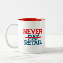 Caneca De Café Em Dois Tons Nunca Pague o Preço Cheio – Camiseta com Estilo de