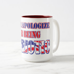 Caneca De Café Em Dois Tons Nunca se desculpe por ser PAtriotic