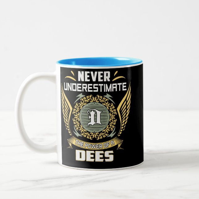 Caneca De Café Em Dois Tons Nunca Subestime O Poder De Um Dees (Esquerda)