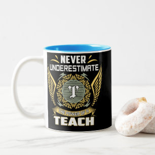 Caneca De Café Em Dois Tons Nunca Subestime O Poder De Um Professor