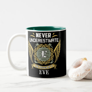Caneca De Café Em Dois Tons Nunca Subestime O Poder De Uma Eva