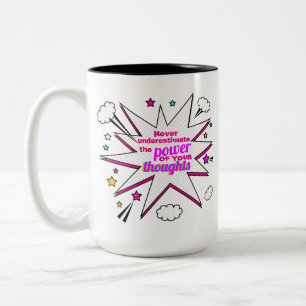 Caneca De Café Em Dois Tons Nunca subestime o poder dos seus pensamentos T-S