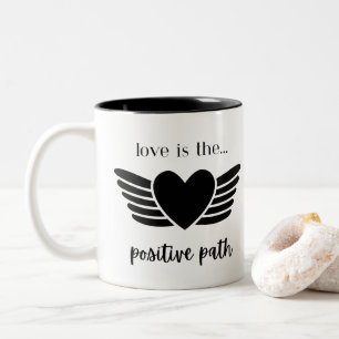 CANECA DE CAFÉ EM DOIS TONS O AMOR É O PATH MUG POSITIVO
