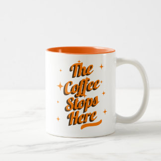 Caneca De Café Em Dois Tons O café pára aqui caneca