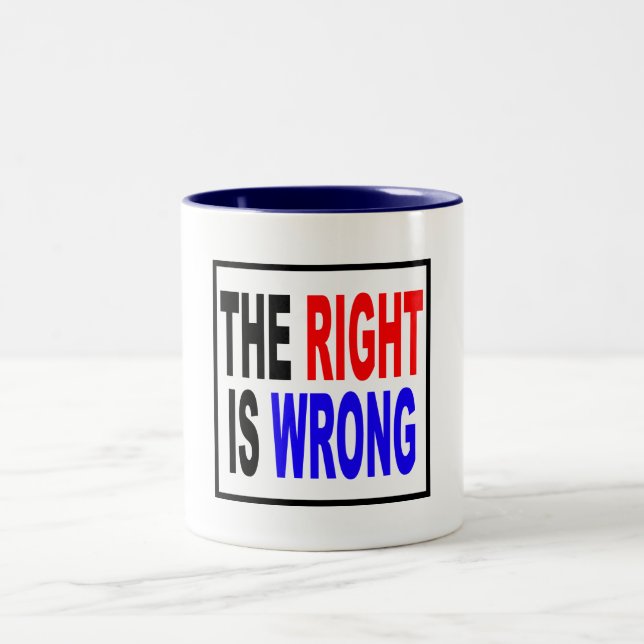 Caneca De Café Em Dois Tons O direito é errado (Centro)