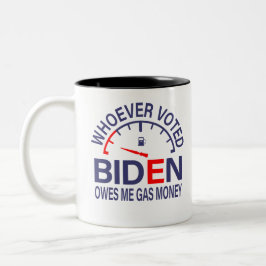 Caneca De Café Em Dois Tons O Eleitor Anti-Biden Me Deve Dinheiro De Gás