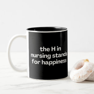 Caneca De Café Em Dois Tons O H Em Enfermagem É Para A Enfermeira Engraçada Pe