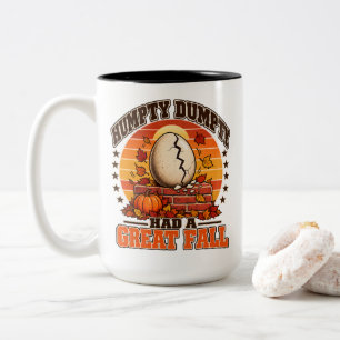 Caneca De Café Em Dois Tons O Humpty Dumpty de Outono Teve Uma Grande Queda, A