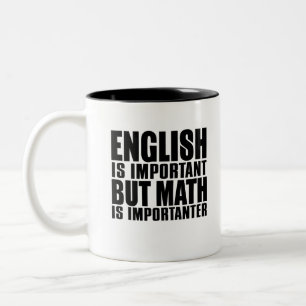 Caneca De Café Em Dois Tons O inglês é importante, mas a matemática é impo