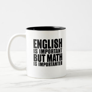 Caneca De Café Em Dois Tons O inglês é importante, mas a matemática é importan
