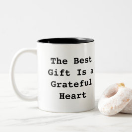 Caneca De Café Em Dois Tons O Melhor Presente é um Coração Grato – Inspirador 