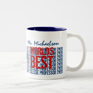 Caneca De Café Em Dois Tons O melhor professor universitário do mundo jamais 