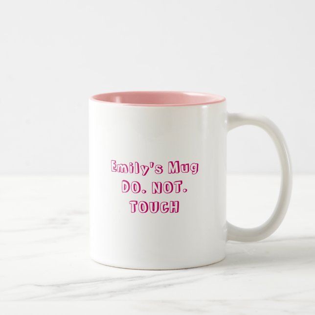 Caneca De Café Em Dois Tons O MugDO de Emily. NÃO. TOQUE (Direita)