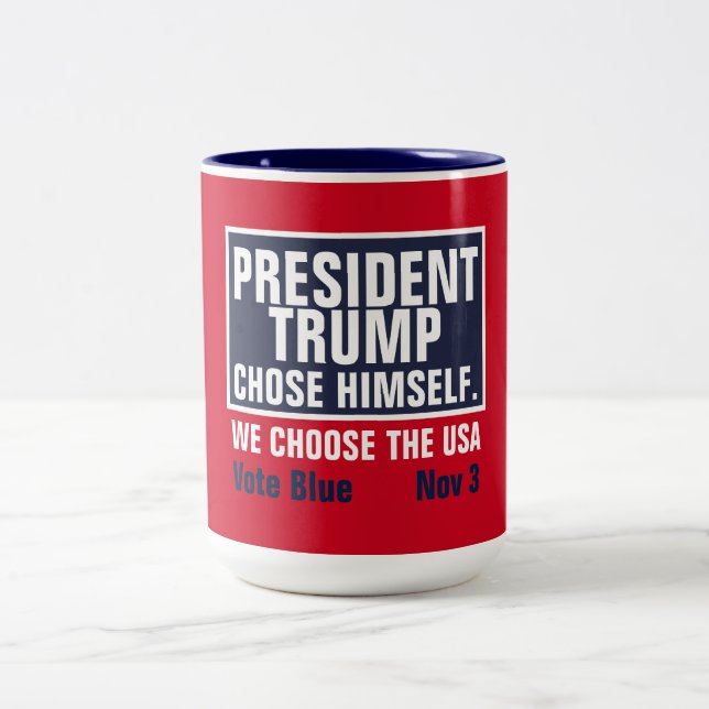 Caneca De Café Em Dois Tons O Presidente Trump Escolheu-Se Nós Próprios Escolh (Centro)