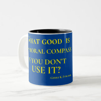 CANECA DE CAFÉ EM DOIS TONS O QUE É BOM É UMA COMPASSA MORAL