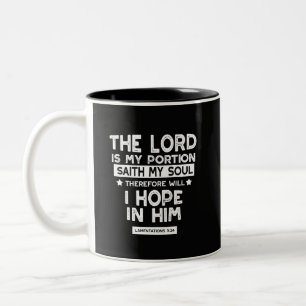 Caneca De Café Em Dois Tons O Senhor é Minha Porção Lamentações 3 24 Citações