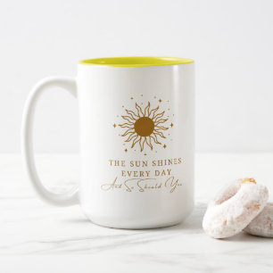 Caneca De Café Em Dois Tons O Sol Brilha Todos Os Dias E Vocês Também Deveriam