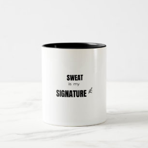 Caneca De Café Em Dois Tons O Suor É Minha Assinatura Motivação de Academia de