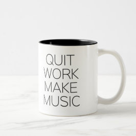 Caneca De Café Em Dois Tons O trabalho parado faz a música