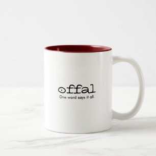Caneca De Café Em Dois Tons offal. Uma palavra di-lo todo